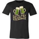 Let's Get Ready to Stumble St. Patrick's Day Funny T-shirt