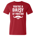 You're A Daisy Tee