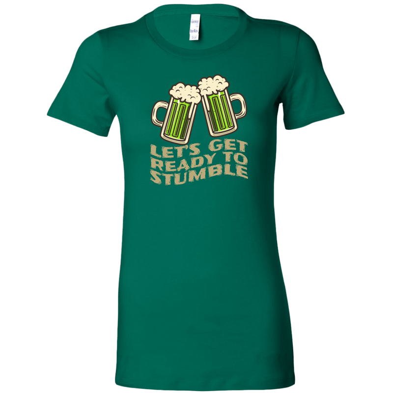 Let's Get Ready to Stumble St. Patrick's Day Funny Women's T-shirt