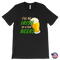 I'll Be Irish In A Few Beers St. Patrick's Day Funny T-shirt
