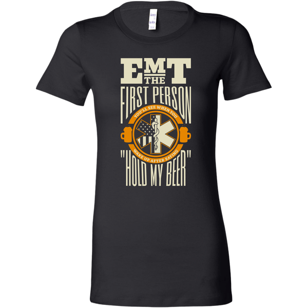 Hold My Beer EMT Women's T-shirt