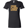 Zero F&#$ Given Women's T-Shirt