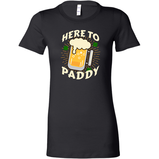 Here to Paddy St. Patrick's Day Women's T-shirt