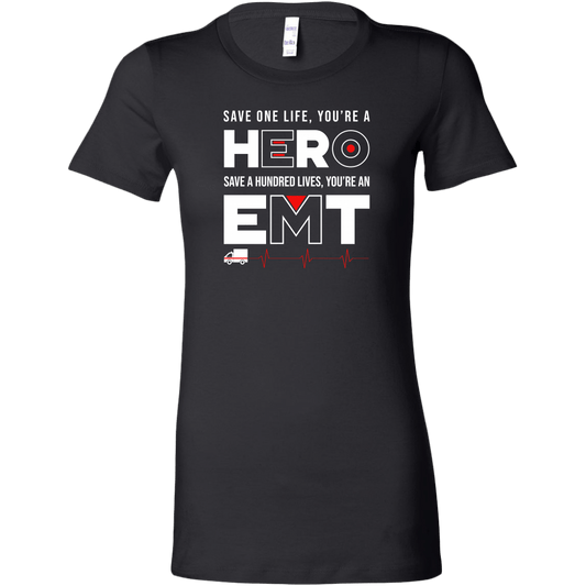 Save a Hundred Lives EMT Women's T-shirt