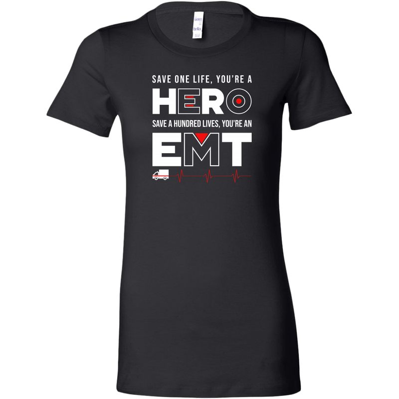 Save a Hundred Lives EMT Women's T-shirt