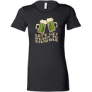 Let's Get Ready to Stumble St. Patrick's Day Funny Women's T-shirt