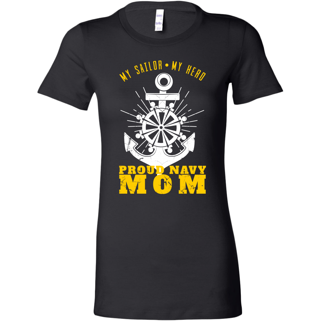 Proud Navy Mom (My Sailor, My Hero) Women's T-shirt
