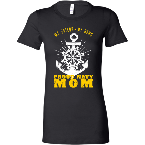 Proud Navy Mom (My Sailor, My Hero) Women's T-shirt