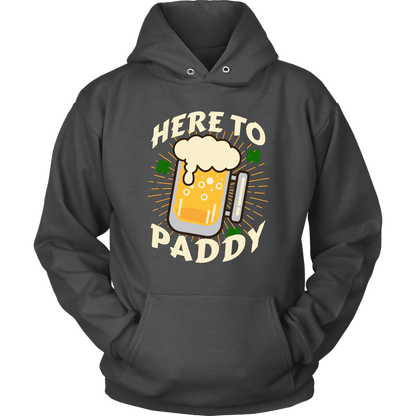 Here to Paddy St. Patrick's Day Funny Unisex Hoodie