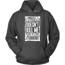 What Doesn't Kill Me...Unisex Hoodie