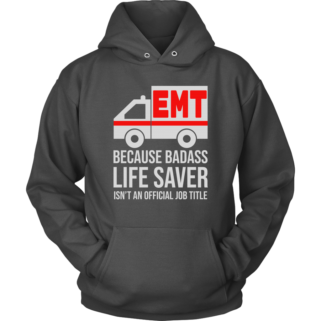 Badass Life Saver EMT Unisex Hoodie