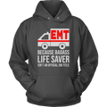 Badass Life Saver EMT Unisex Hoodie