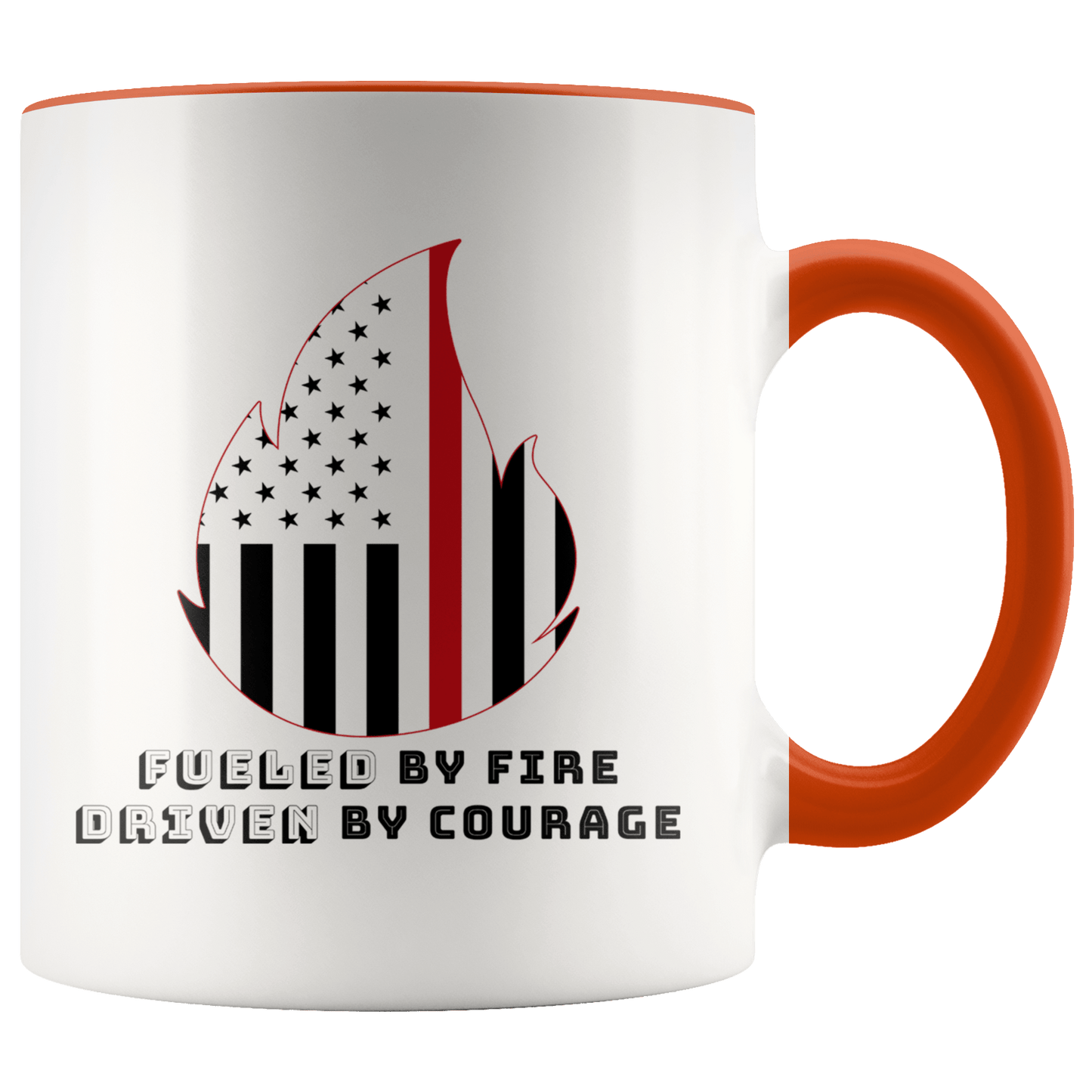 Fueled by Fire Driven by Courage Firefighter 11 oz. Ceramic Mug