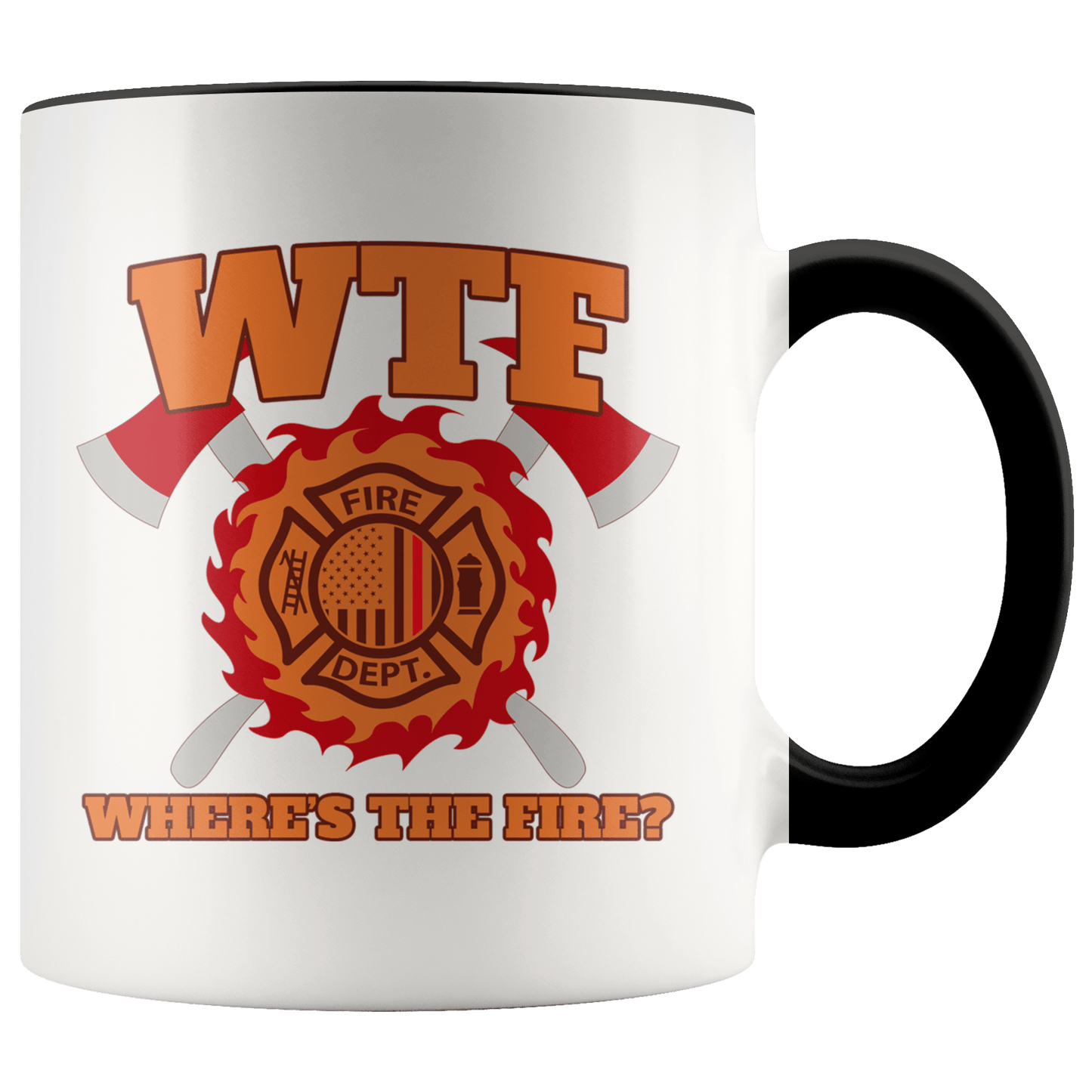 Where's the Fire (WTF) Firefighter 11 oz. Ceramic Mug