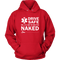 Drive Safe...or I'll Get to See You Naked EMT Unisex Hoodie