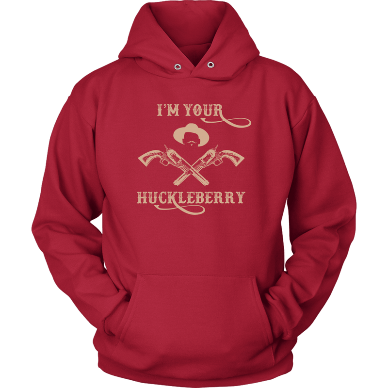 I'm Your Huckleberry Unisex Hoodie