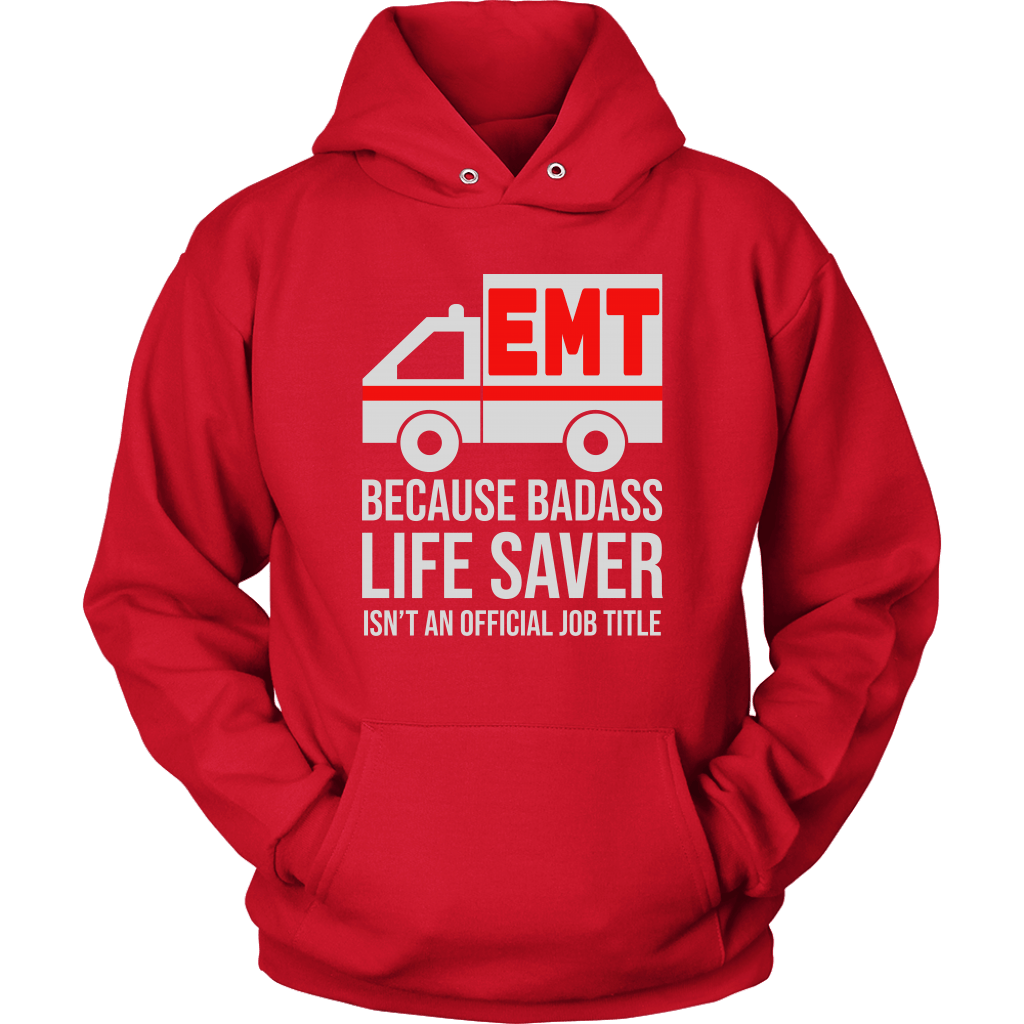 Badass Life Saver EMT Unisex Hoodie