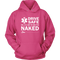 Drive Safe...or I'll Get to See You Naked EMT Unisex Hoodie