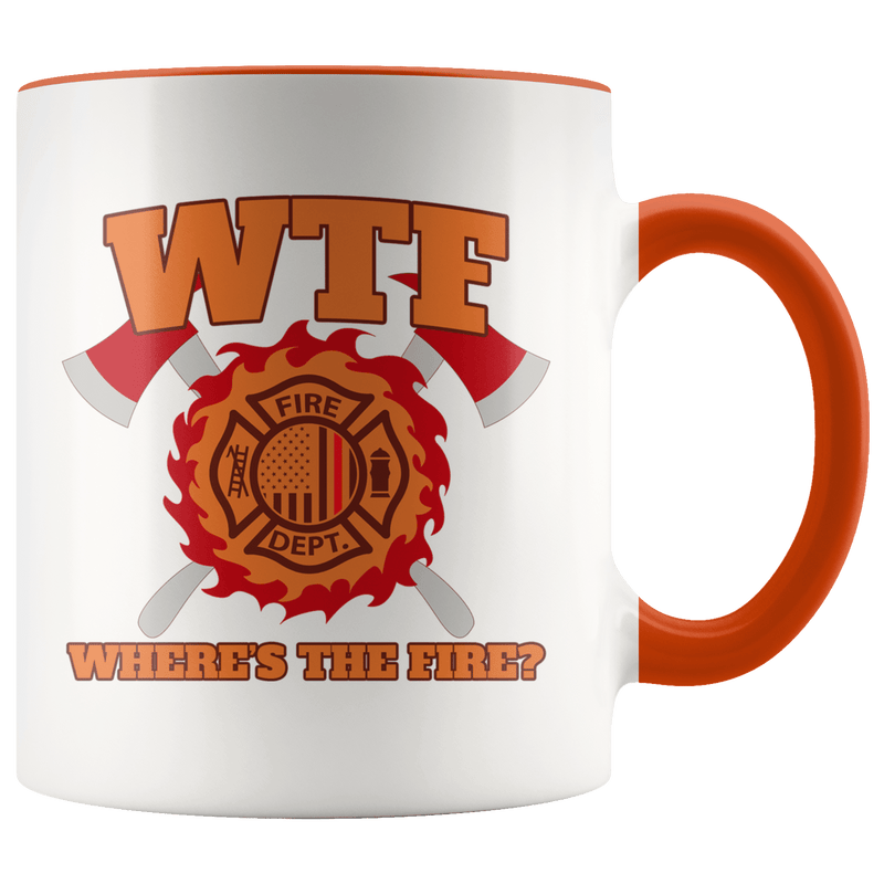 Where's the Fire (WTF) Firefighter 11 oz. Ceramic Mug