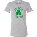 Go Luck Yourself Women's T-Shirt