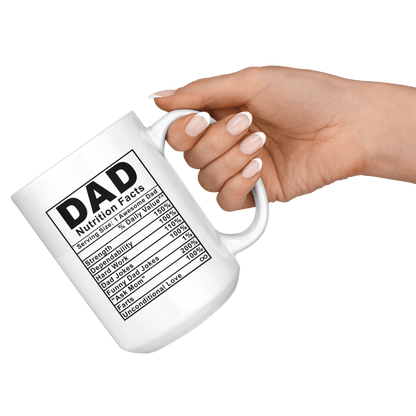 Dad Nutrition Facts Mug - Father's Day Gift