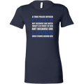 True Police Officer Thin Blue Line Women's T-Shirt
